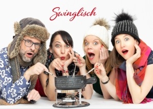 Swinglisch – humorvolle Mundartsongs